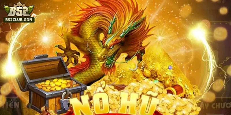 Bật mí mẹo chơi nổ hũ B52 giúp ăn lớn Bật mí mẹo chơi nổ hũ B52 giúp ăn lớn