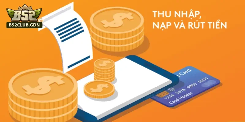 Trải nghiệm phương thức nạp rút tiền trong 1 nốt nhạc